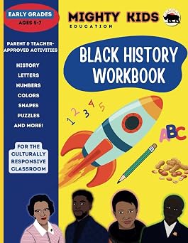 Mighty Kids Education Black History Workbook (Ages 5-7)